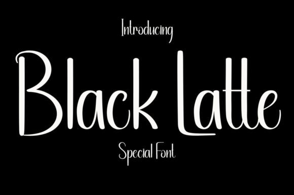 Black Latte: A Sweet Script Font for Handmade Labels, Invitations, and More